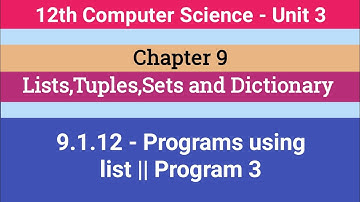 12th Computer Science || Chapter 9 || 9.1.12 - Program 3