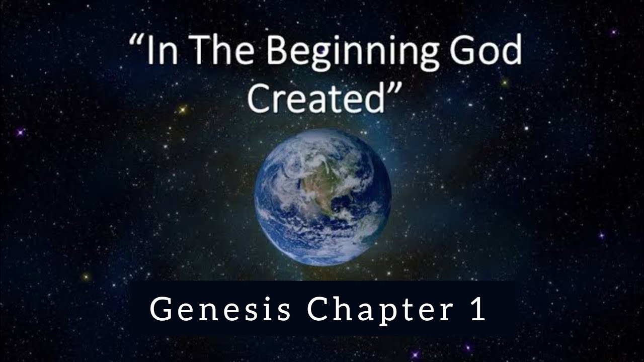 In The Beginning God Created The Heavens And The Earth | GENESIS ...