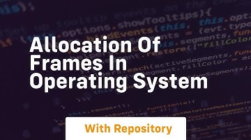 allocation of frames in operating system