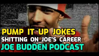 Pump It Up Jokes/Sh*tting on Joe's Career Compilation (Part 1) | Joe Budden Podcast | Funny Moments
