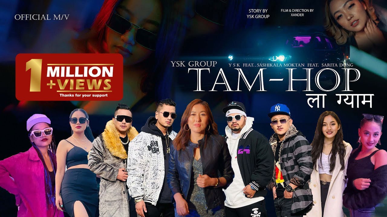 Ysk Tam Hop ल ग य म 22 Official M V Feat Shashikala Moktan Feat Sarita Dong New Ysk Tamang Rap Youtube Ysk Tam Hop ल ग य म 22 Official M V Feat Shashikala Moktan Feat Sarita Dong New Ysk Tamang Rap Youtube