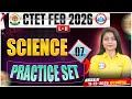 CTET Science Classes 2026 | CTET Science Practice Set #07 | CTET Feb 2026 Science MCQs By Priyal Mam
