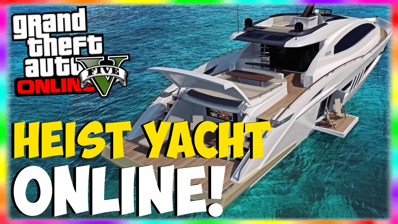 yacht heist gta online