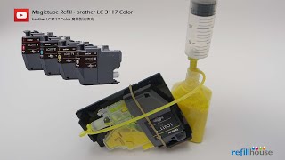 How to refill brother LC 3117 Color Cartridge