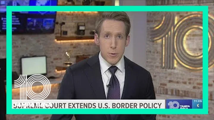 US Supreme Court says Biden administration cannot end Title 42 immigration policy