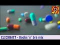 Clickbait (Boobs-In-Bra mix) 🍊🧡 Poykeh
