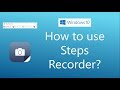 How to use Steps Recorder in Windows 10