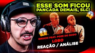 ESSE FICOU A MAIS! Orochi ft. Poze do Rodo - LOBO [Reação/ Análise]