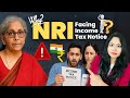 Why NRI facing income tax notice in 2025! Here’s how to avoid them.