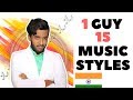 1 GUY 15 MUSIC STYLES (Indian Edition)