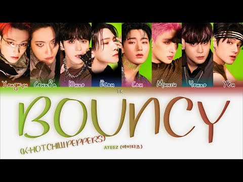 ATEEZ – BOUNCY (K-HOT CHILLI PEPPERS) [ПЕРЕВОД НА РУССКИЙ/КИРИЛЛИЗАЦИЯ Color Coded Lyrics]