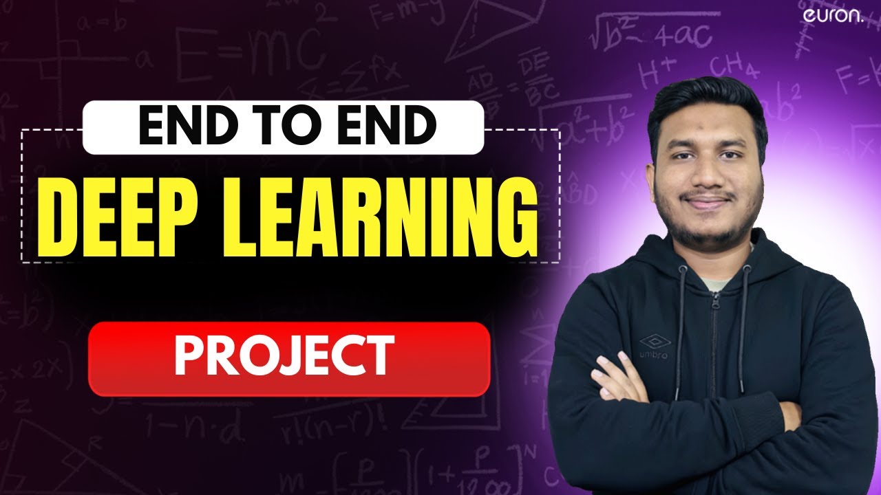 End To End Deep Learning Project | Euron - YouTube
