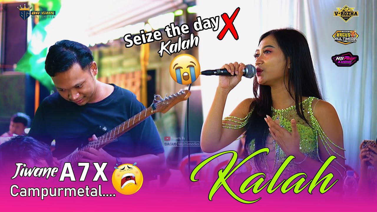 Melody Seize The Day X Kalah😭😭😭 V - ROZHA MUSIC - HS Prof AUDIO - BAGUS MEDIA
