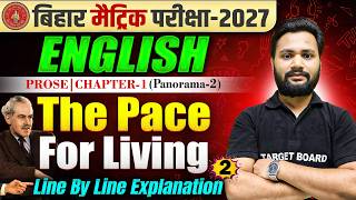 Class 10 English Chapter 1 The Pace For Living | Prose Panorama 2 | 10th English Ch 1 Bihar Board