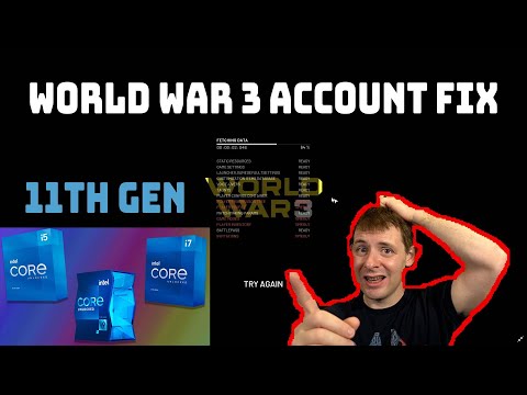 World War 3 CBT Steam Account Fix!!!!  Intel 11th Gen?