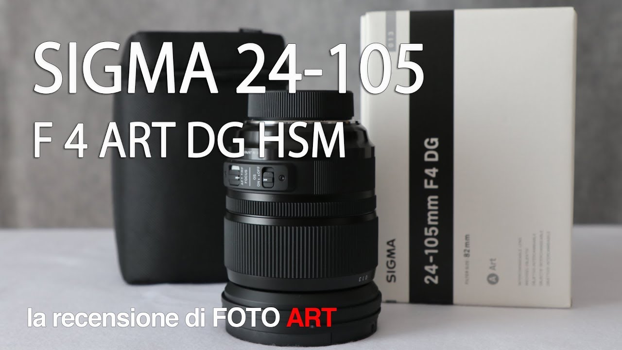 Sigma Art 24-105 f4 DG OS HSM prova sul campo e recensione