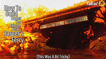 Fallout 76 Camp Tutorial | Build At The Bridge Near Harper