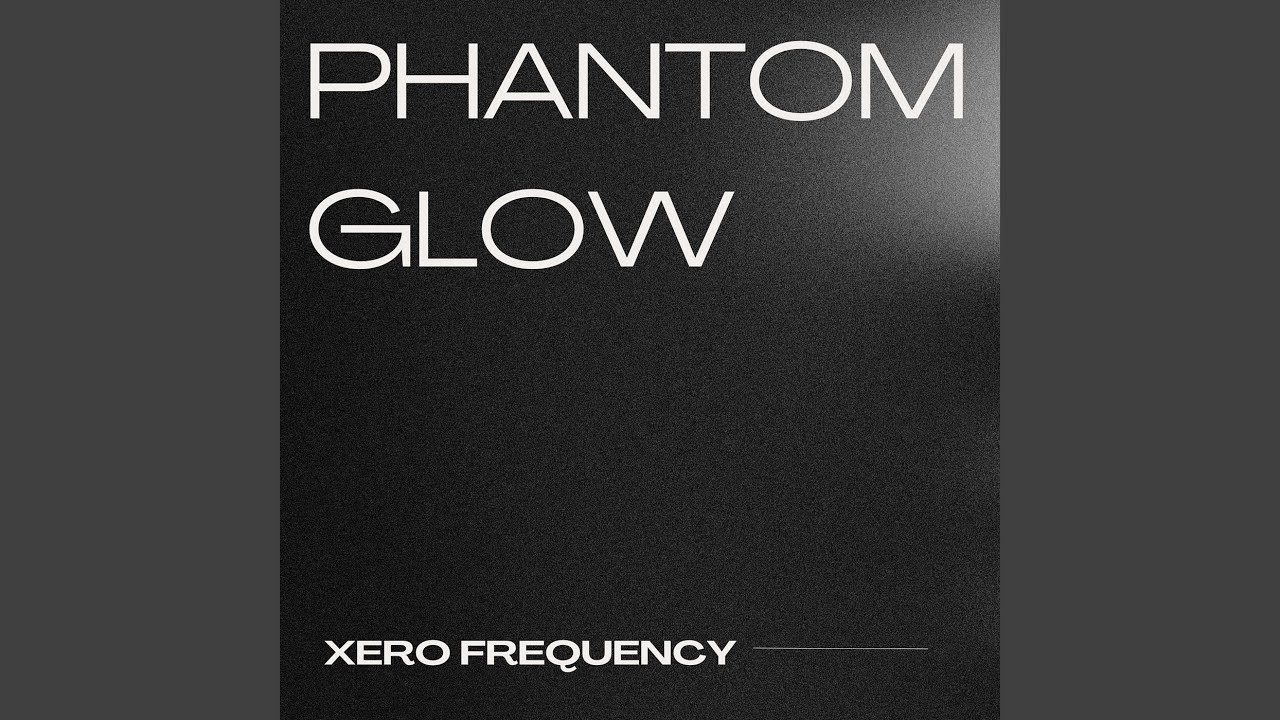 Phantom Glow