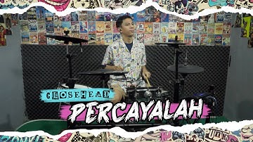 Closehead - Heart Of Pop ( Percayalah ) Drum Cover