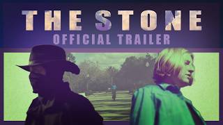 The Stone - Official Trailer