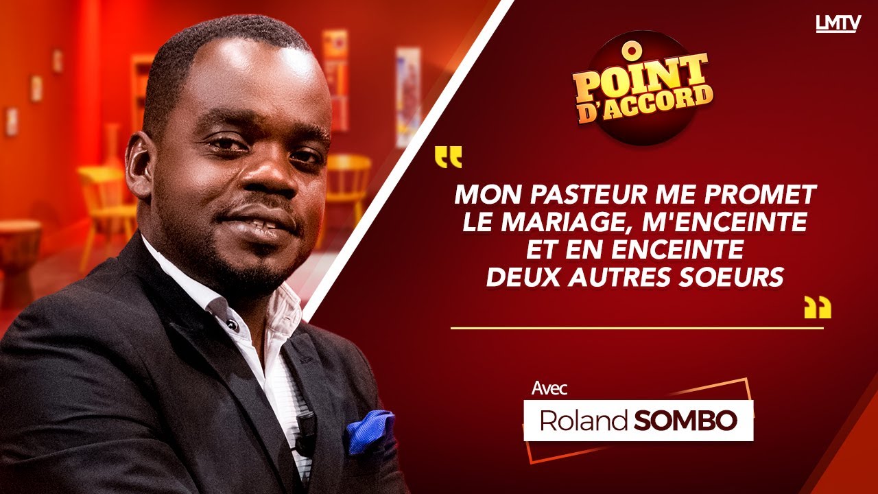 POINT D'ACCORD | Mon pasteur me promet le mariage,  m'enceinte et enceinte 2 autres sœurs...