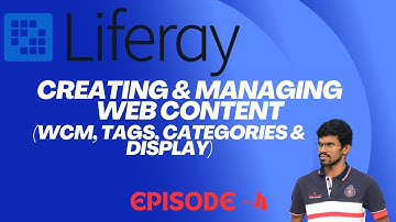 Liferay Tutorial – Episode 4: Creating & Managing Web Content (WCM, Tags, Categories & Display)
