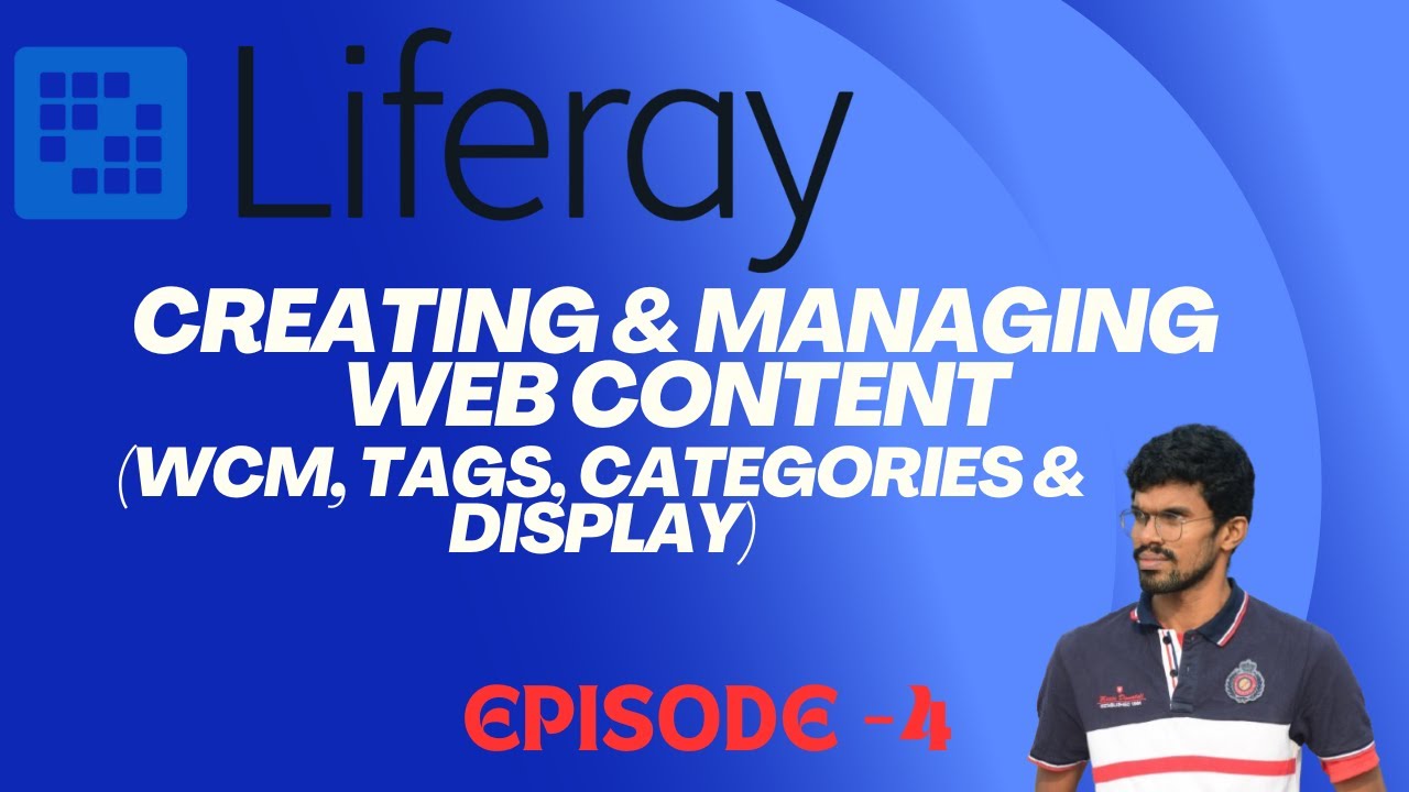 Liferay Tutorial – Episode 4: Creating & Managing Web Content (WCM ...
