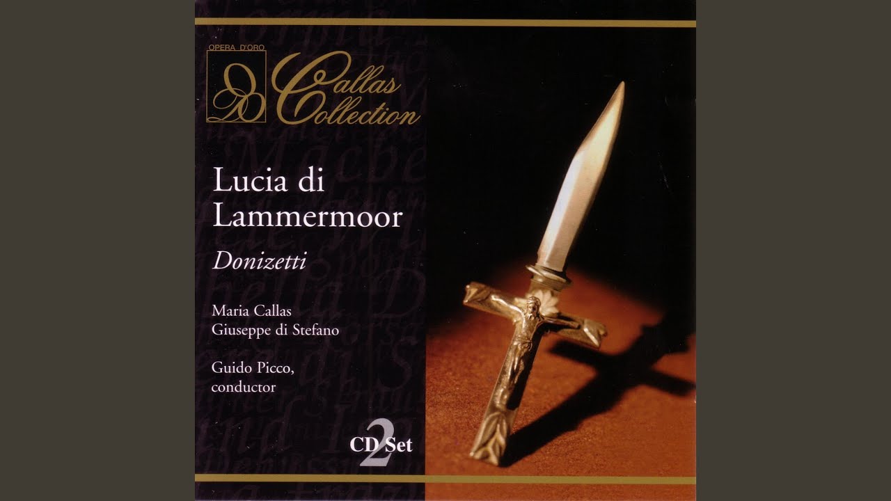Donizetti: Lucia di Lammermoor: Percorrete le spiagge vicine (Act One)