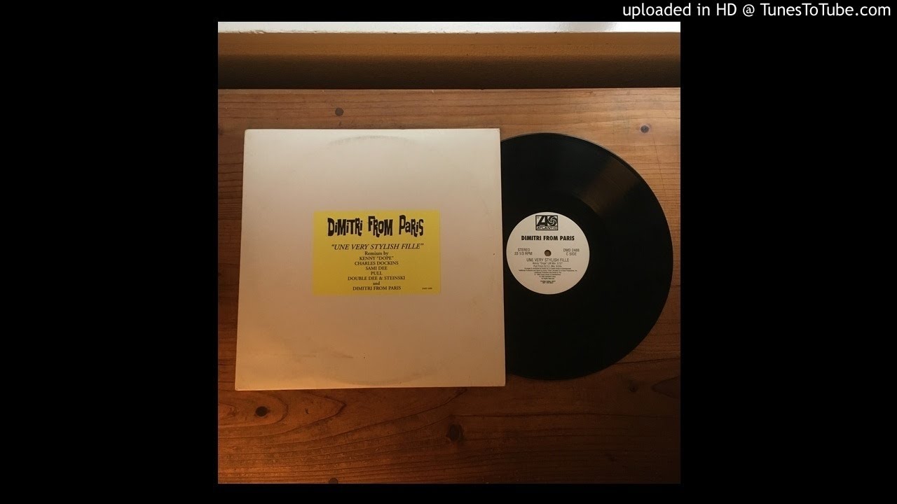 Dimitri From Paris - Une Very Stylish Fille (Kenny Dope LM Remix) Rare Track