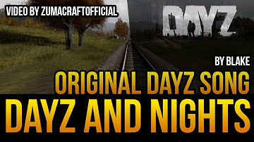 blAke - DayZ and Nights (Official Video by Zuma)