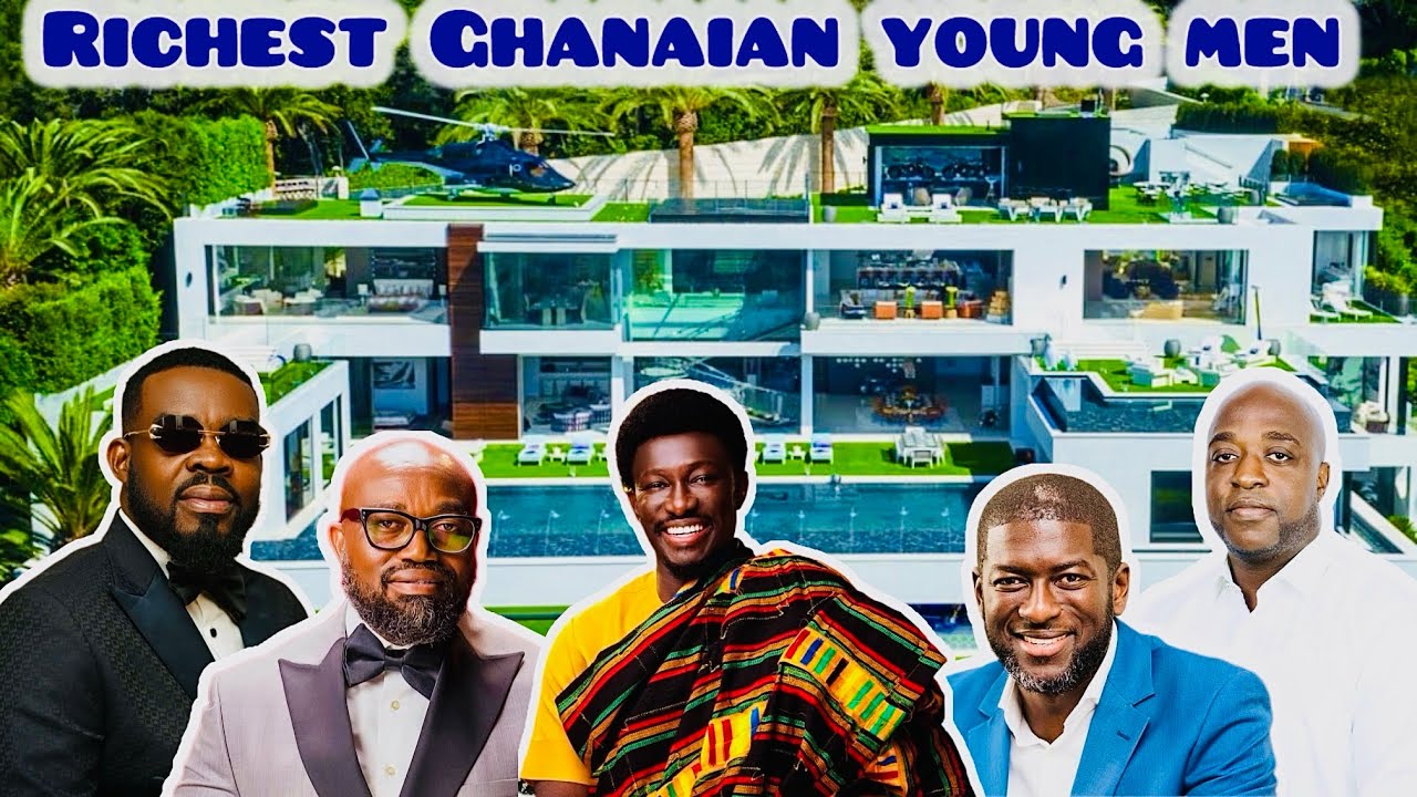 5 Richest Young Men in Ghana 2025 | Net Worth | | Business | | Cars and Mansions |