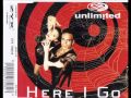 2 unlimited  here i go xout edit