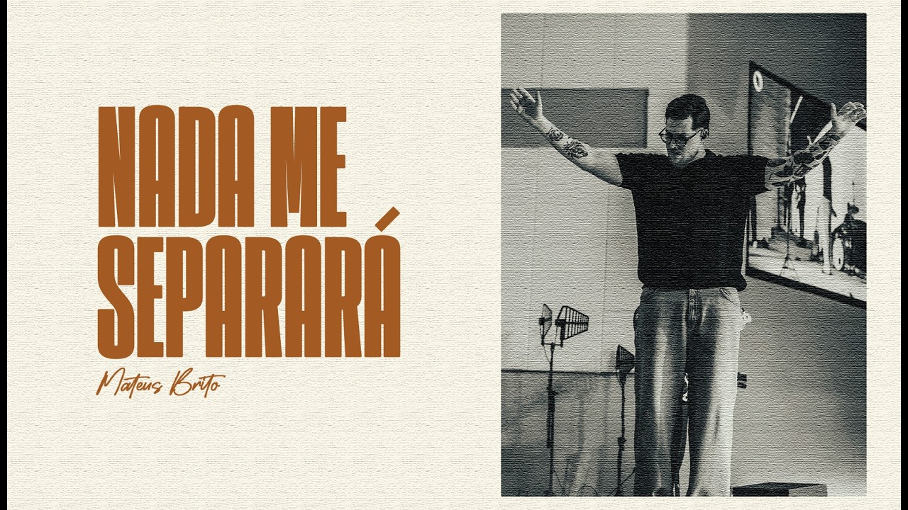 Nada me Separará - Mateus Brito