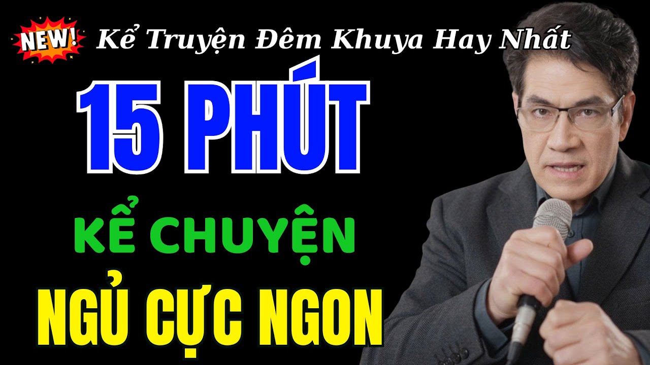 Nguyễn Ngọc Ngạn Kể Truyện Kể Chuyện Có Thật Hay Nhất 2025 – Truyện Đời Thực Khiến Cả Đông Nam Á