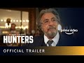 Hunters  official trailer  amazon prime