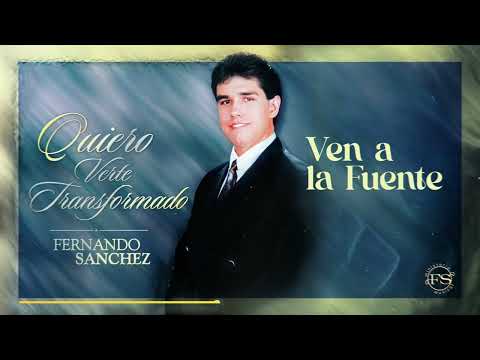 Video de Ven a la fuente de Fernando Sanchez por Fernando Sanchez