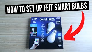 How To Set Up Feit Wifi Smart Light Bulb