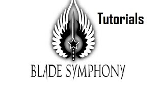 Blade Symphony - Tutorials