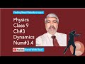 Physics Class 9| Ch#3 |Num# 3 .4