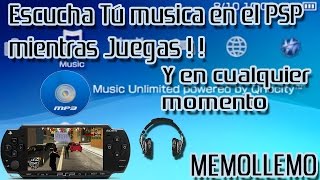 Escucha Musica mientras juegas en tu PSP