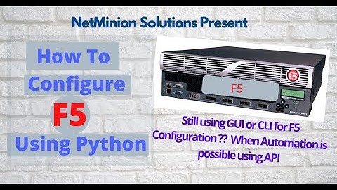 How to access  BIGIP # F5 Devices using Python