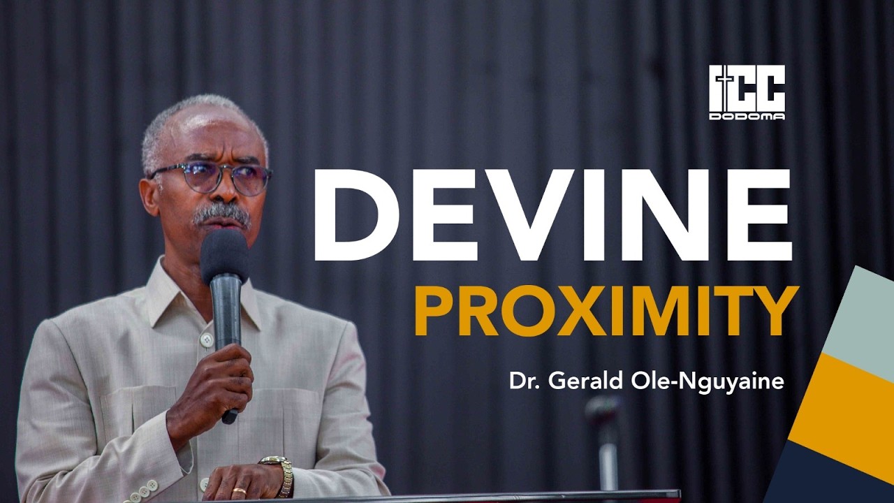 Divine Proximity | Dr. Gerald Ole-Nguyaine