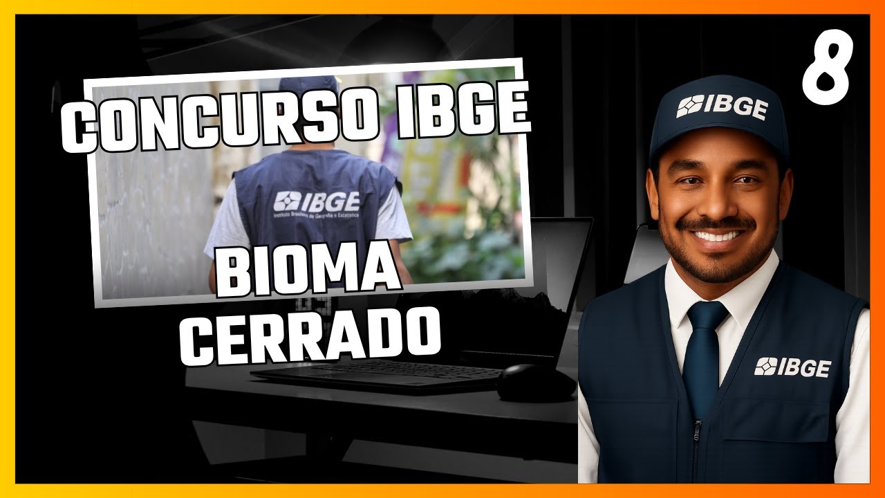 Bioma Cerrado - Concurso IBGE 2025 - Aula 8