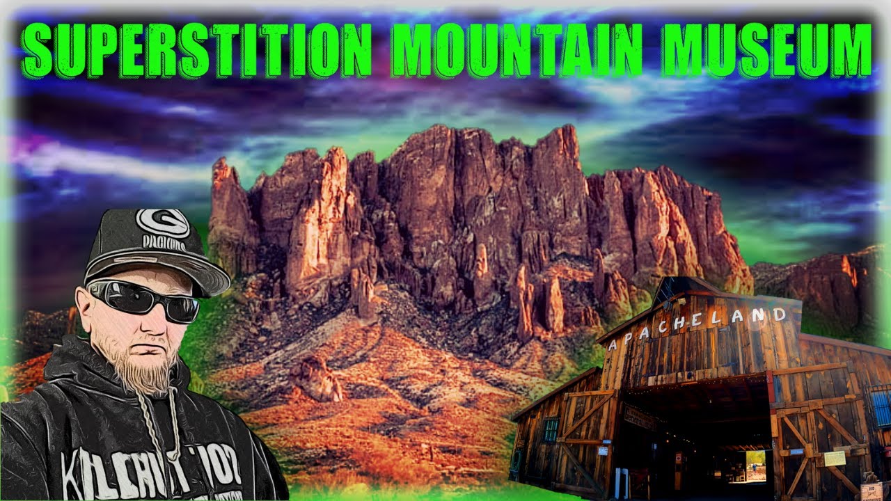 Superstition Mountain Museum! Lost Dutchman Mine! 4K  