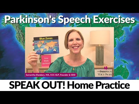 SPEAK OUT! Home Practice Sessions BLUE ZONES