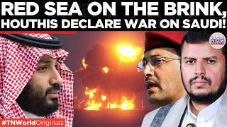 Red Sea Crisis Returns Houthis Threaten Saudi Arabia Over Maritime Coalition