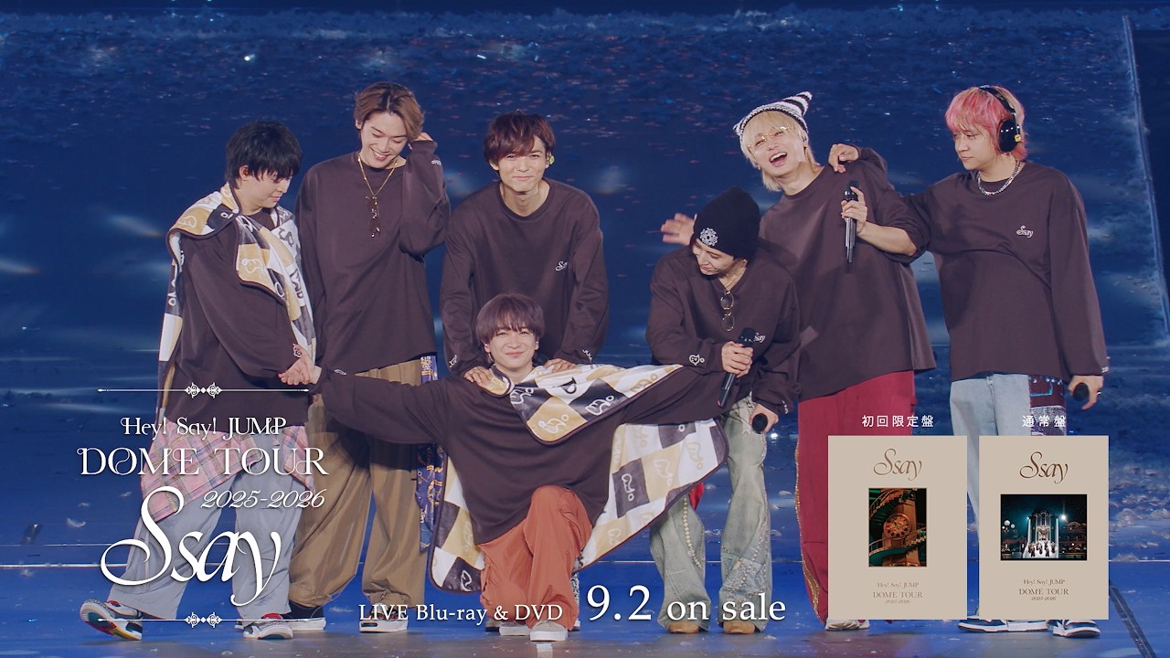 Hey! Say! JUMP – Hey! Say! JUMP DOME TOUR 2025-2026 S say