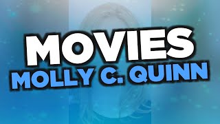 Best Molly C. Quinn movies