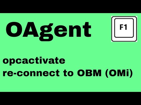 Operation Agent - opcactivate - reconnect with OBM