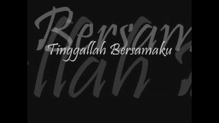 eRSara  - Tinggallah Bersamaku Lirik Klip